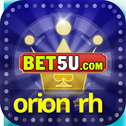 orion rh